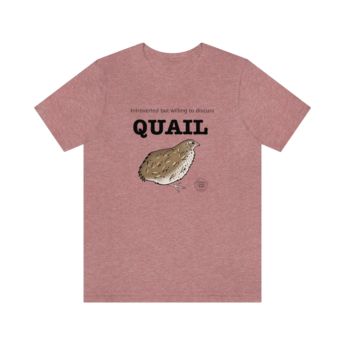 Introverted but willing to discuss QUAIL tee - Image 4